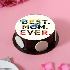 Best Mom Ever Chocolate Photo Cake