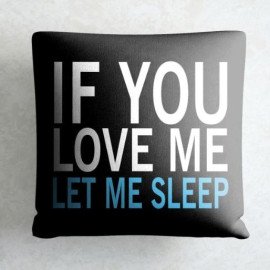 Let Me Sleep Customized Satin cushions